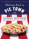 Cover image for Welcome Back to Pie Town